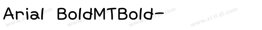 Arial BoldMTBold字体转换